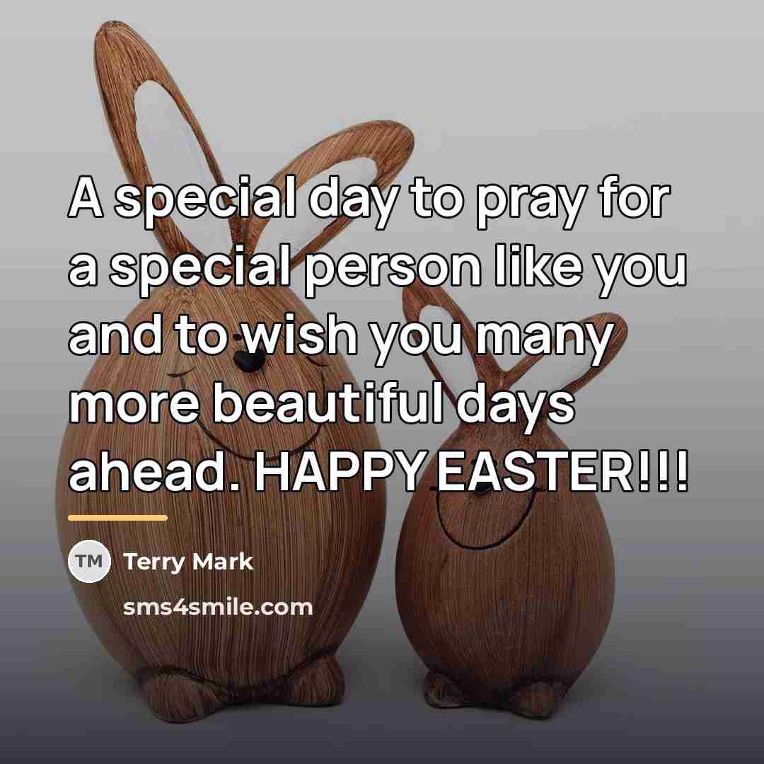 “A special day to pray for a special person like…” quote by Terry Mark