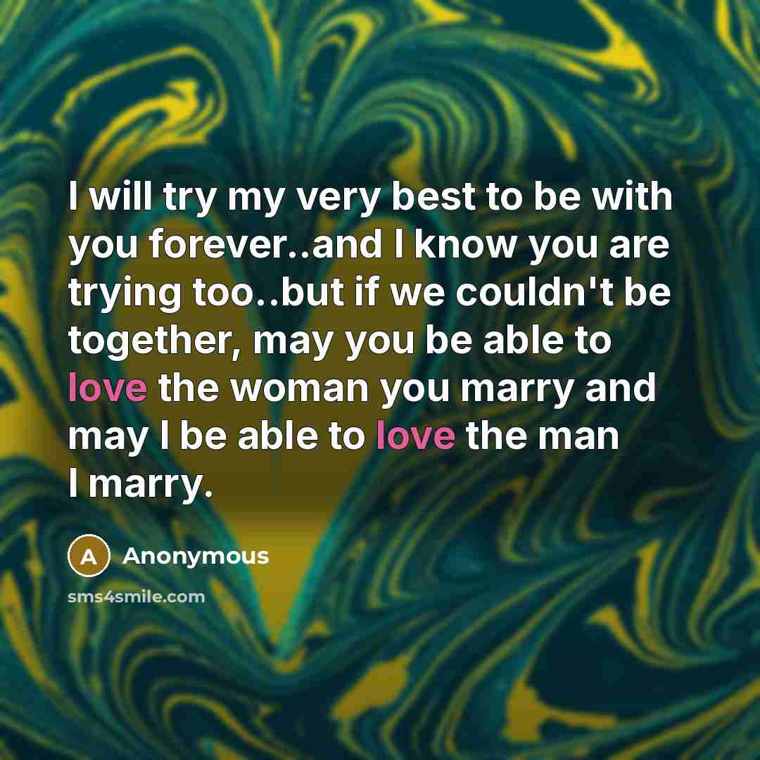 “I will try my very best to be with you…” quote by Anonymous