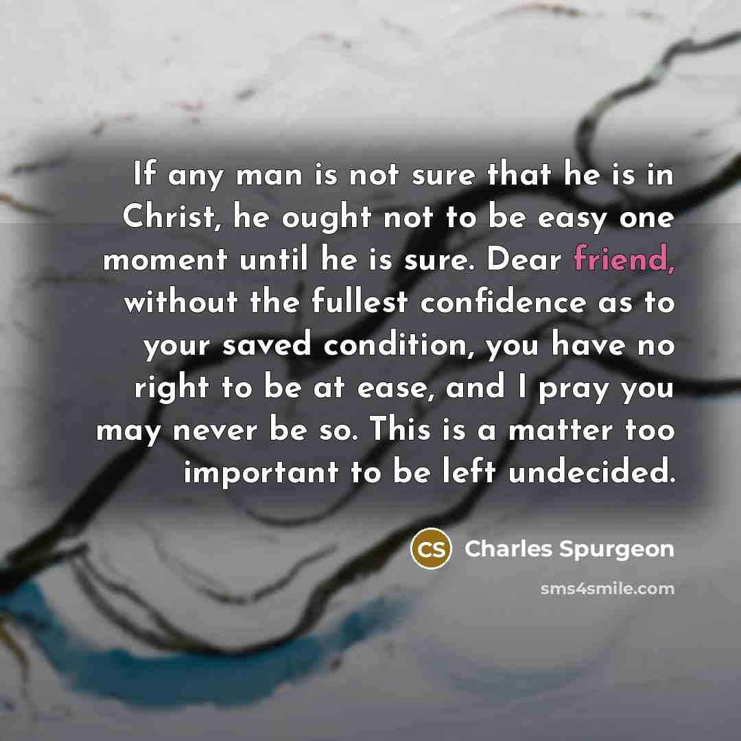 “If any man is not sure that he is in…” quote by Charles Spurgeon