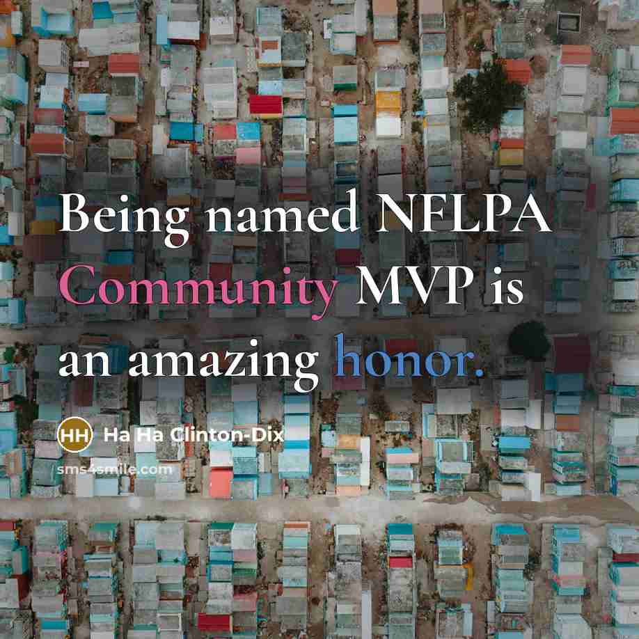 “Being named NFLPA Community MVP is an amazing honor.…” quote by Ha Ha Clinton-Dix