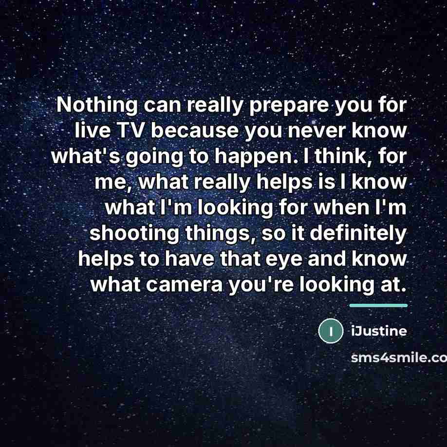 “Nothing can really prepare you for live TV because you…” quote by iJustine