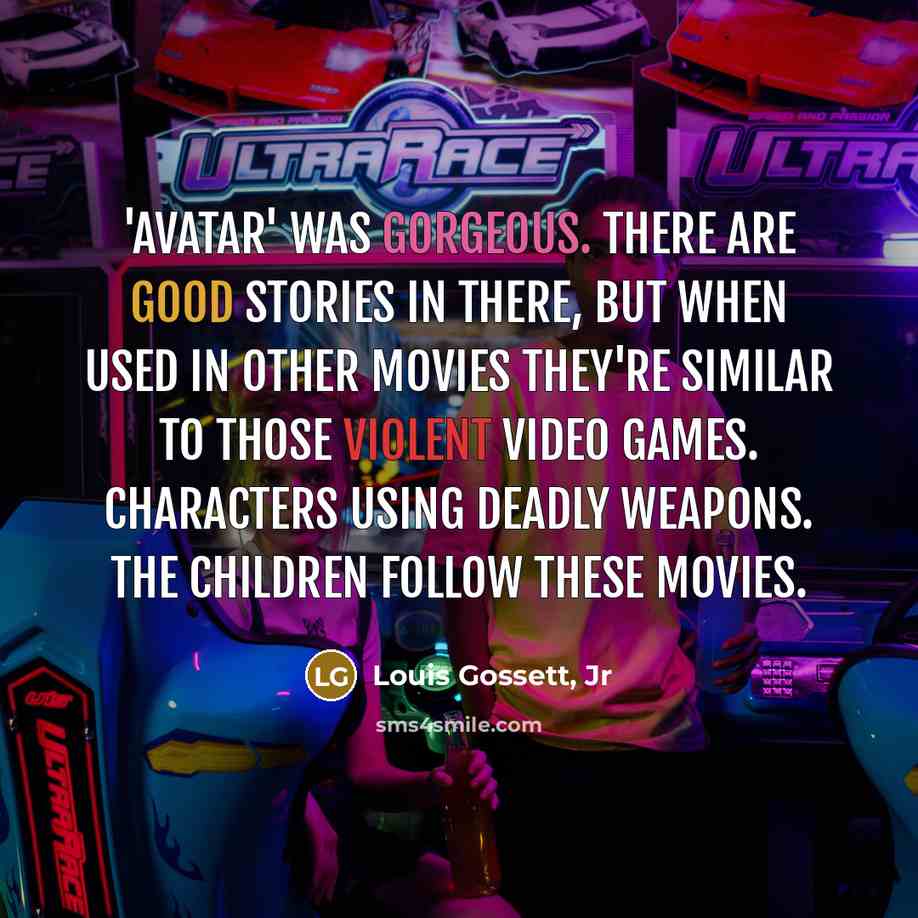 “'Avatar' was gorgeous. There are good stories in there, but…” quote by Louis Gossett, Jr
