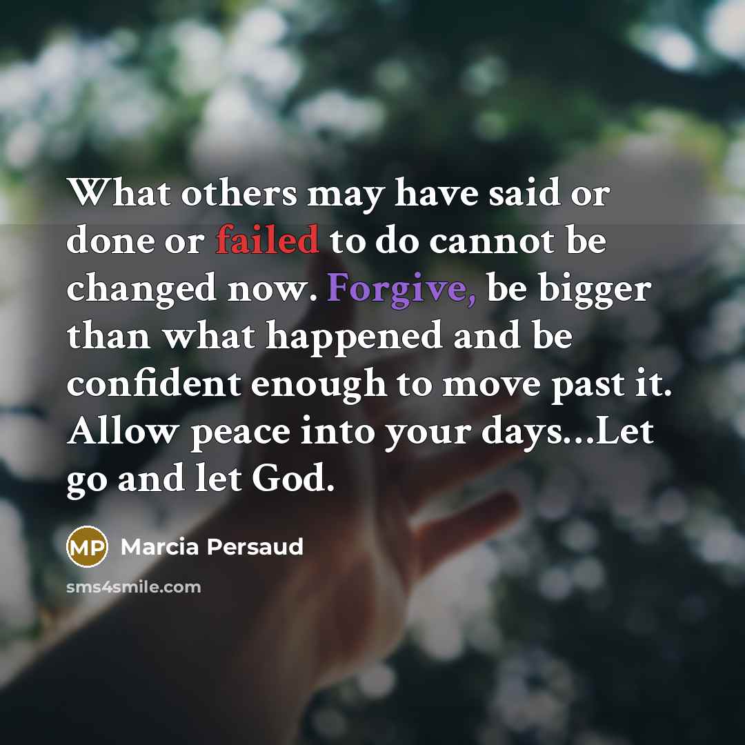 “What others may have said or done or failed to…” quote by Marcia Persaud