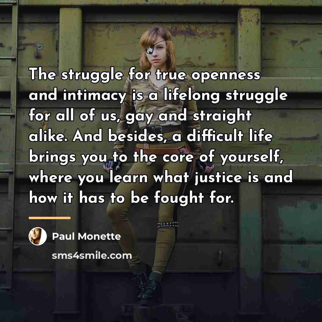 “The struggle for true openness and intimacy is a lifelong…” quote by Paul Monette
