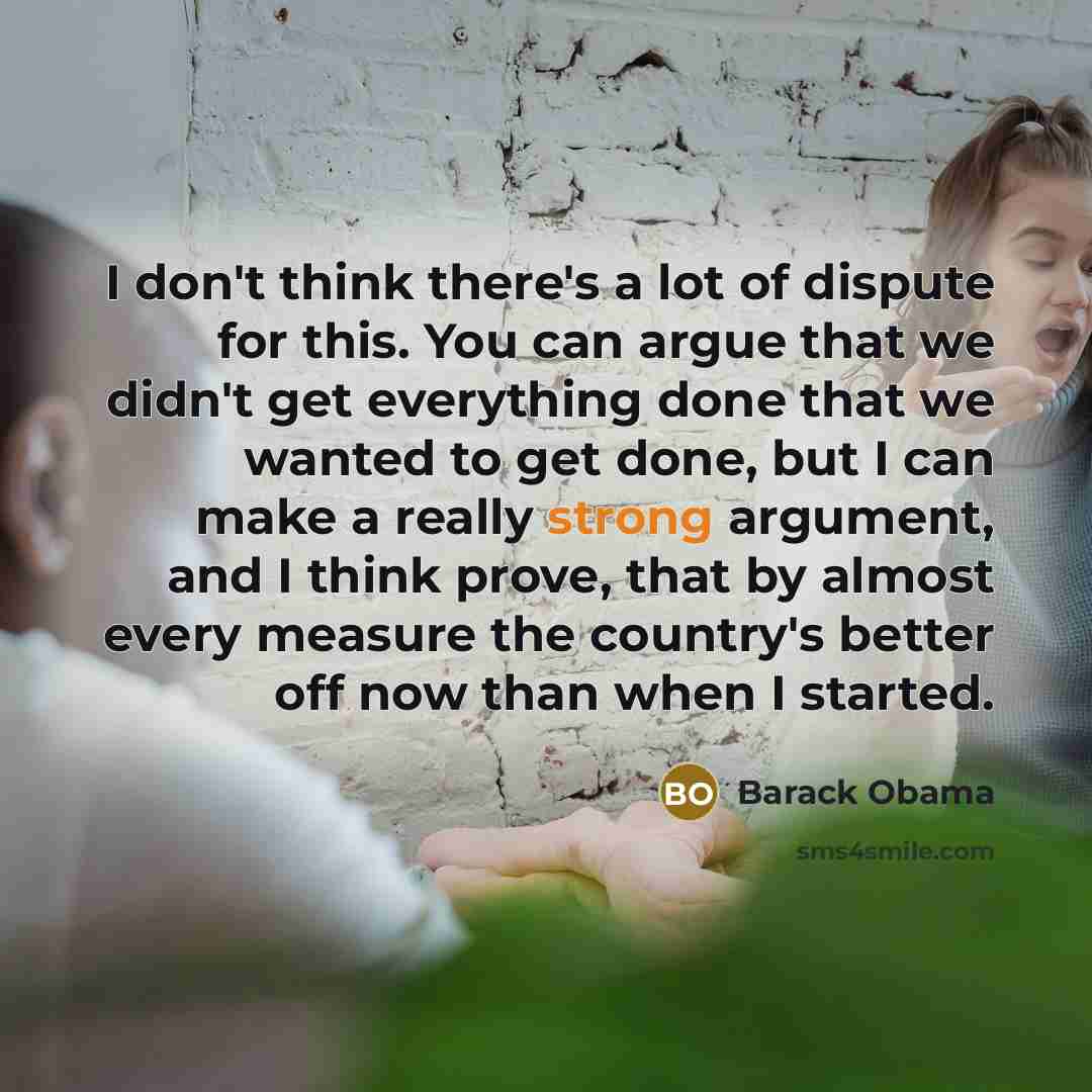 “I don't think there's a lot of dispute for this.…” quote by Barack Obama