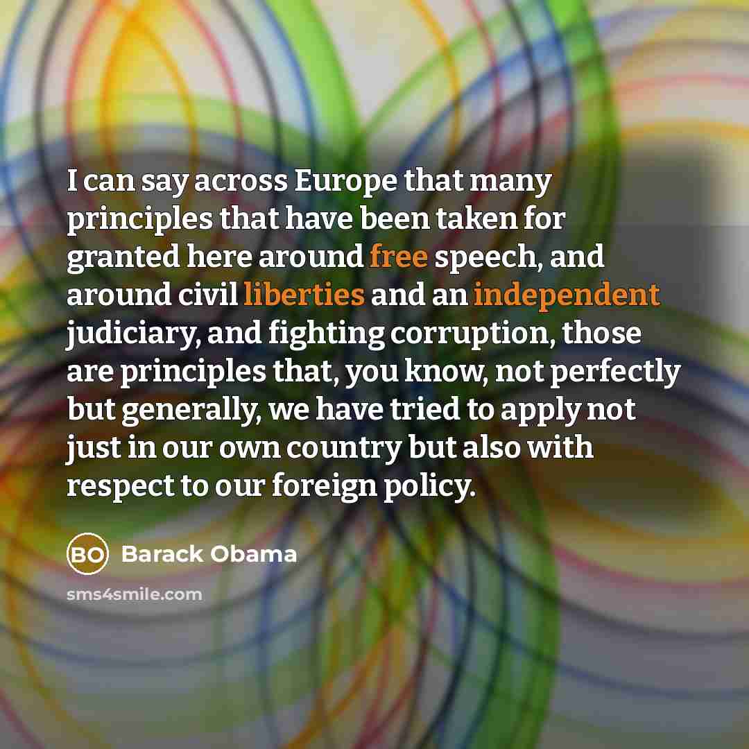 “I can say across Europe that many principles that have…” quote by Barack Obama