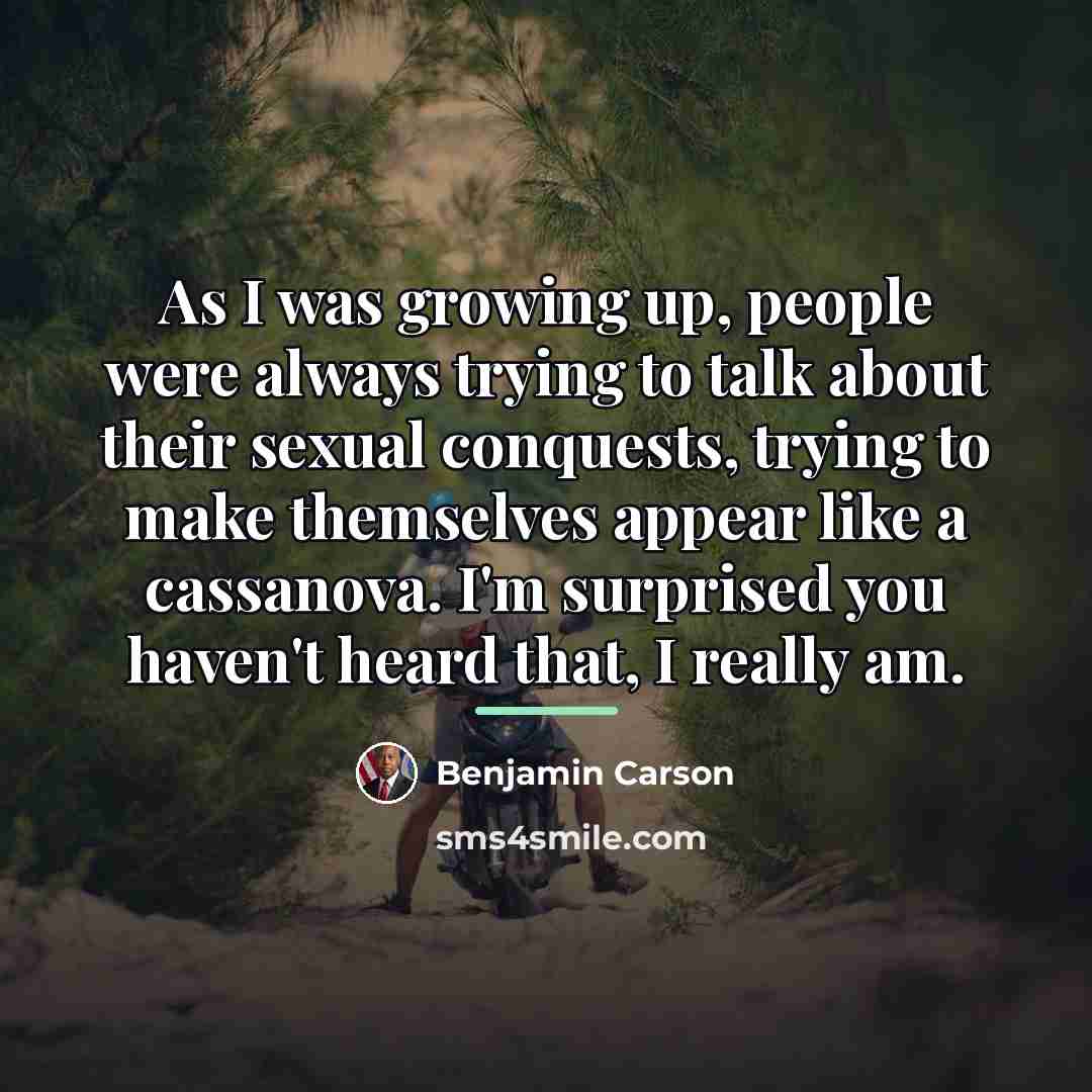 “As I was growing up, people were always trying to…” quote by Benjamin Carson