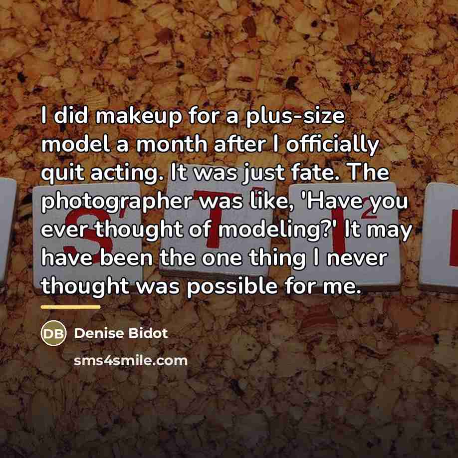 “I did makeup for a plus-size model a month after…” quote by Denise Bidot
