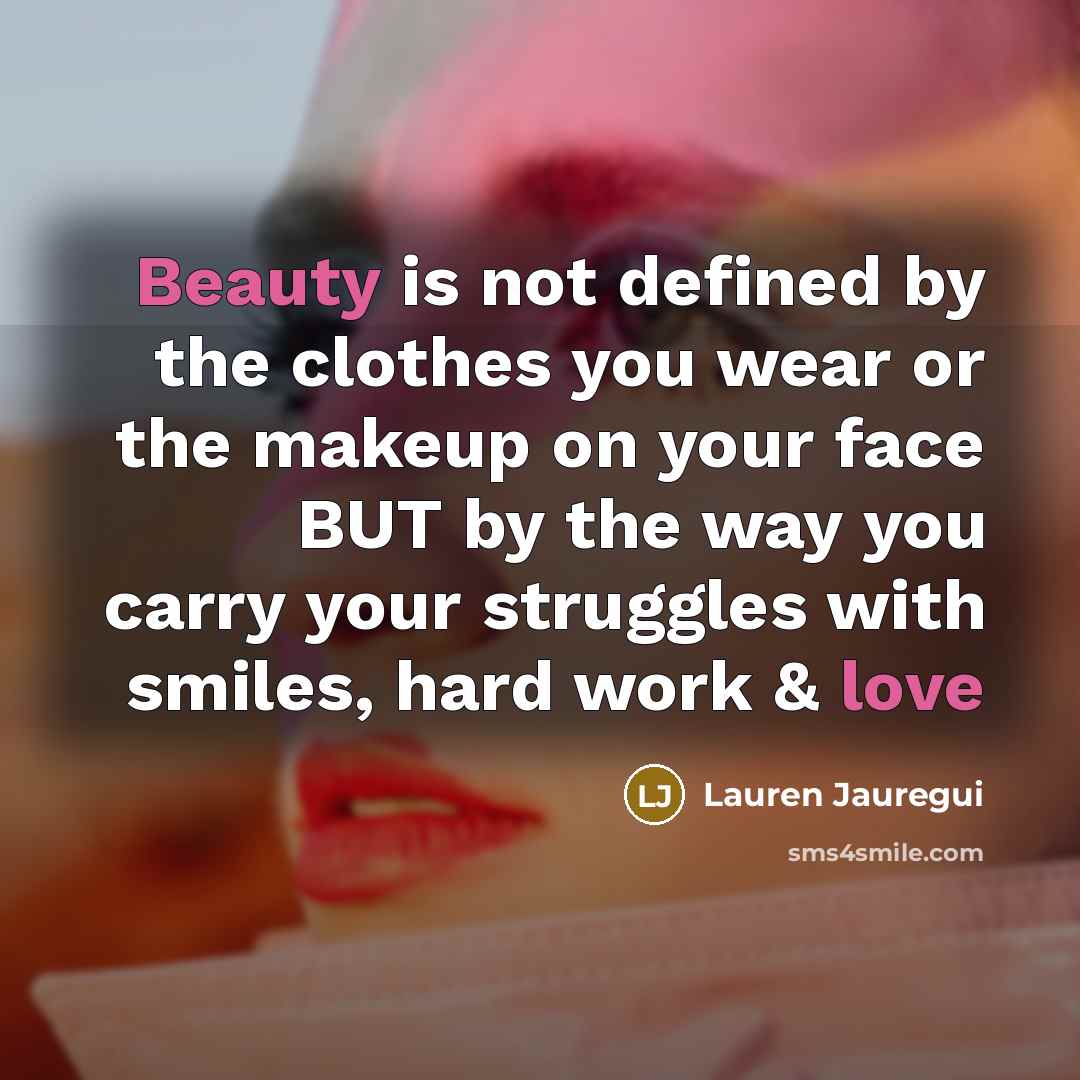 “Beauty is not defined by the clothes you wear or…” quote by Lauren Jauregui