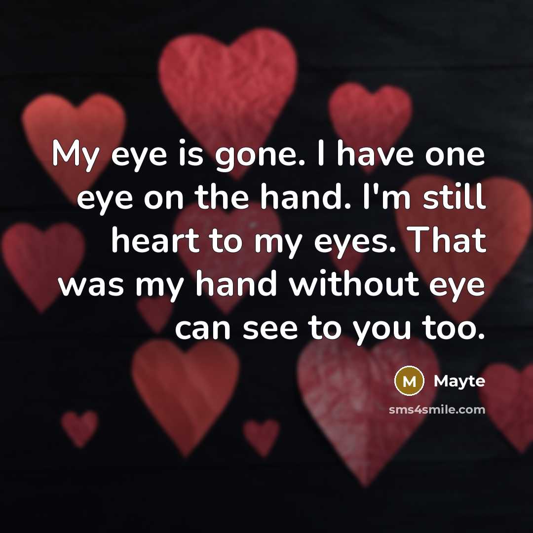 “My eye is gone. I have one eye on the…” quote by Mayte