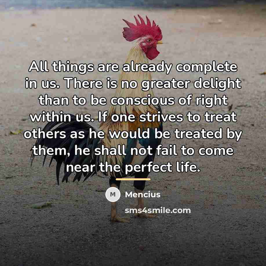 “All things are already complete in us. There is no…” quote by Mencius