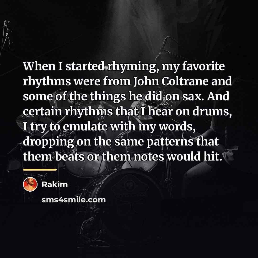 “When I started rhyming, my favorite rhythms were from John…” quote by Rakim