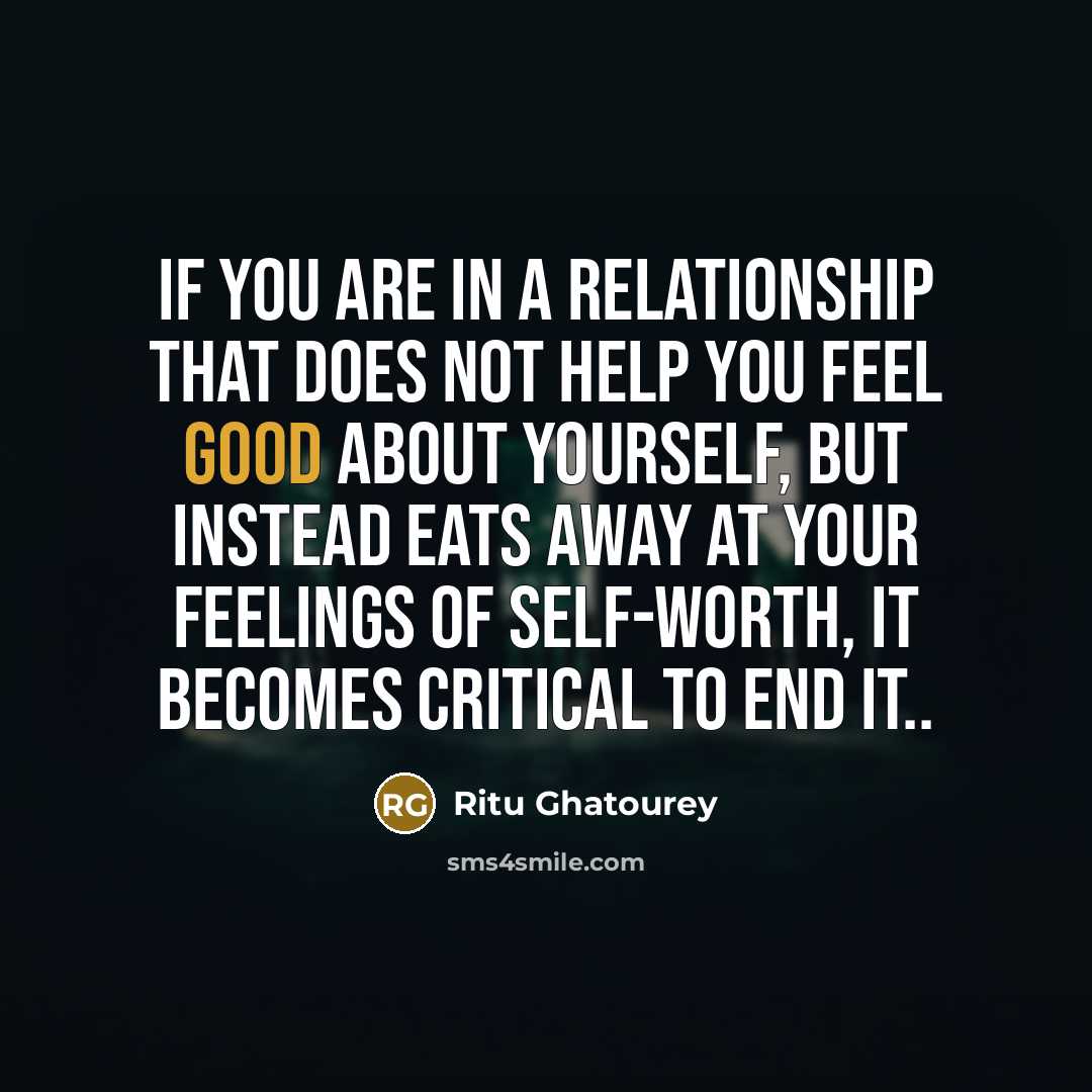 “If you are in a relationship that does not help…” quote by Ritu Ghatourey