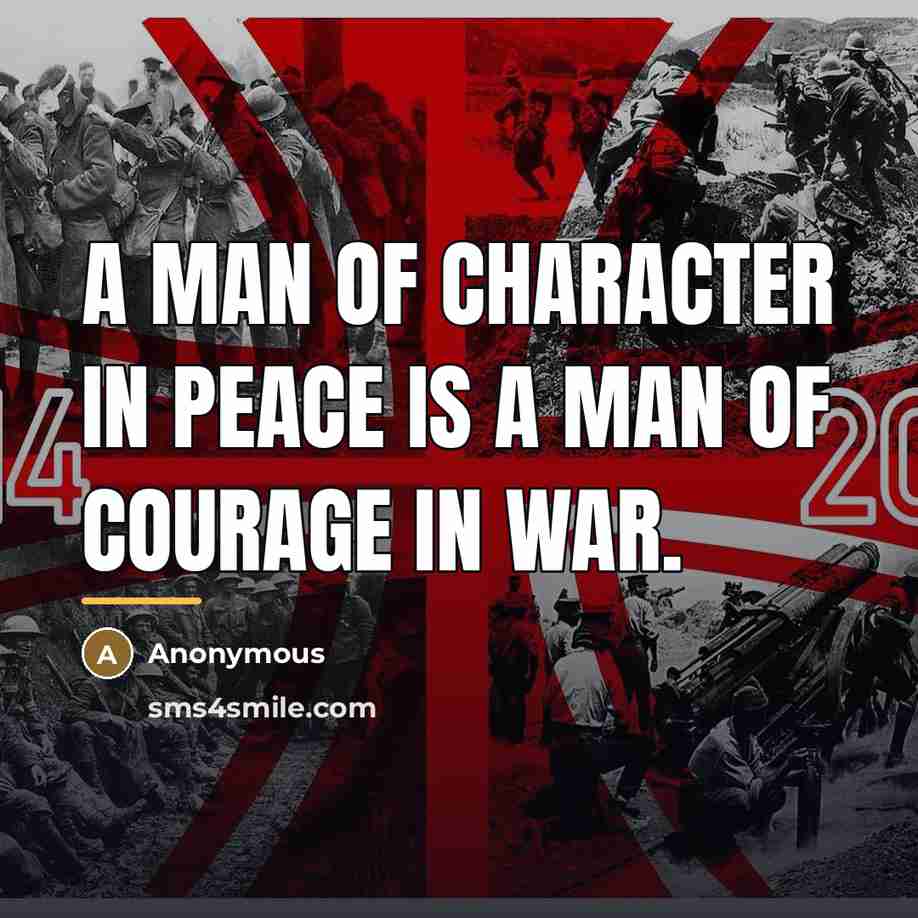 “A man of character in peace is a man of…” quote by James Glover