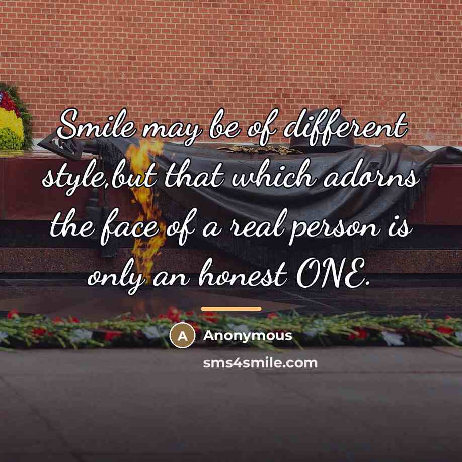 “Smile may be of different style,but that which adorns the…” quote by Anonymous