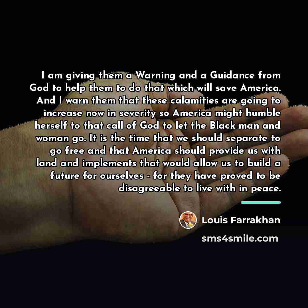 “I am giving them a Warning and a Guidance from…” quote by Louis Farrakhan