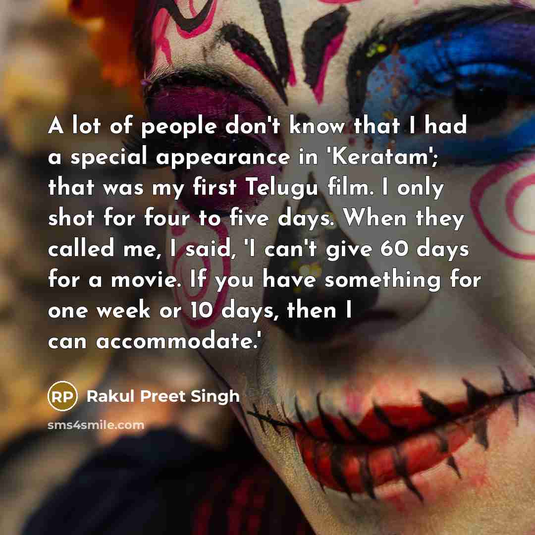 “A lot of people don't know that I had a…” quote by Rakul Preet Singh