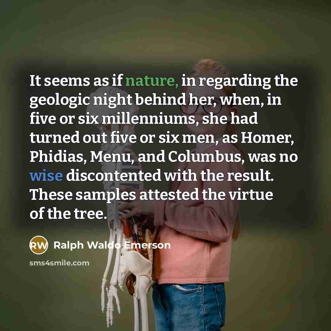“It seems as if nature, in regarding the geologic night…” quote by Ralph Waldo Emerson