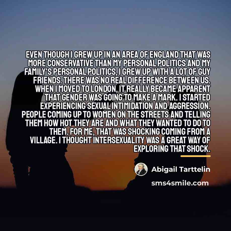 “Even though I grew up in an area of England…” quote by Abigail Tarttelin