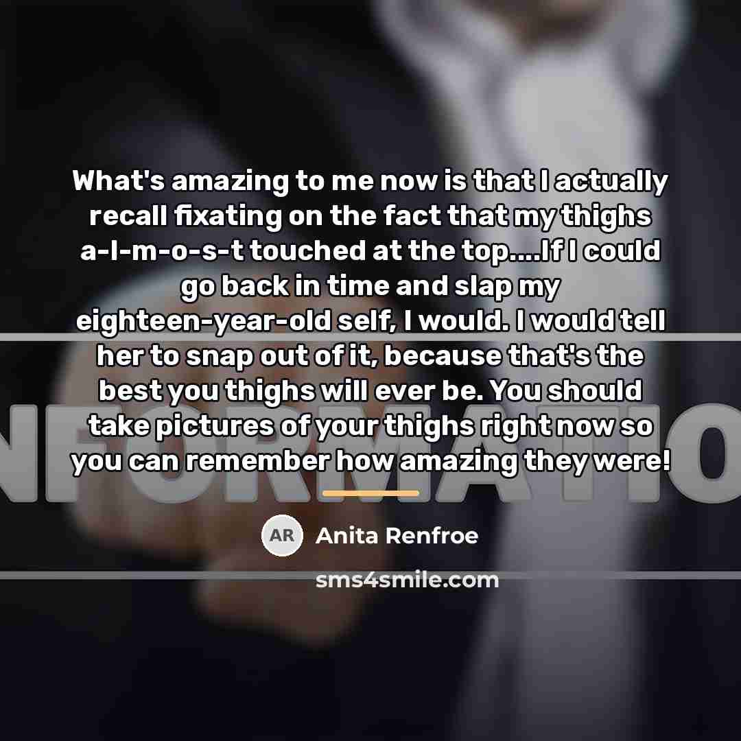 “What's amazing to me now is that I actually recall…” quote by Anita Renfroe