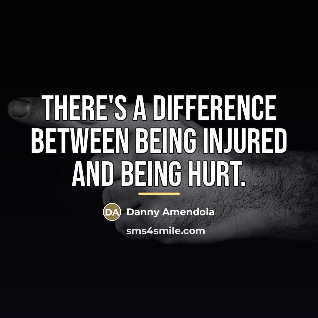 “There's a difference between being injured and being hurt.…” quote by Danny Amendola