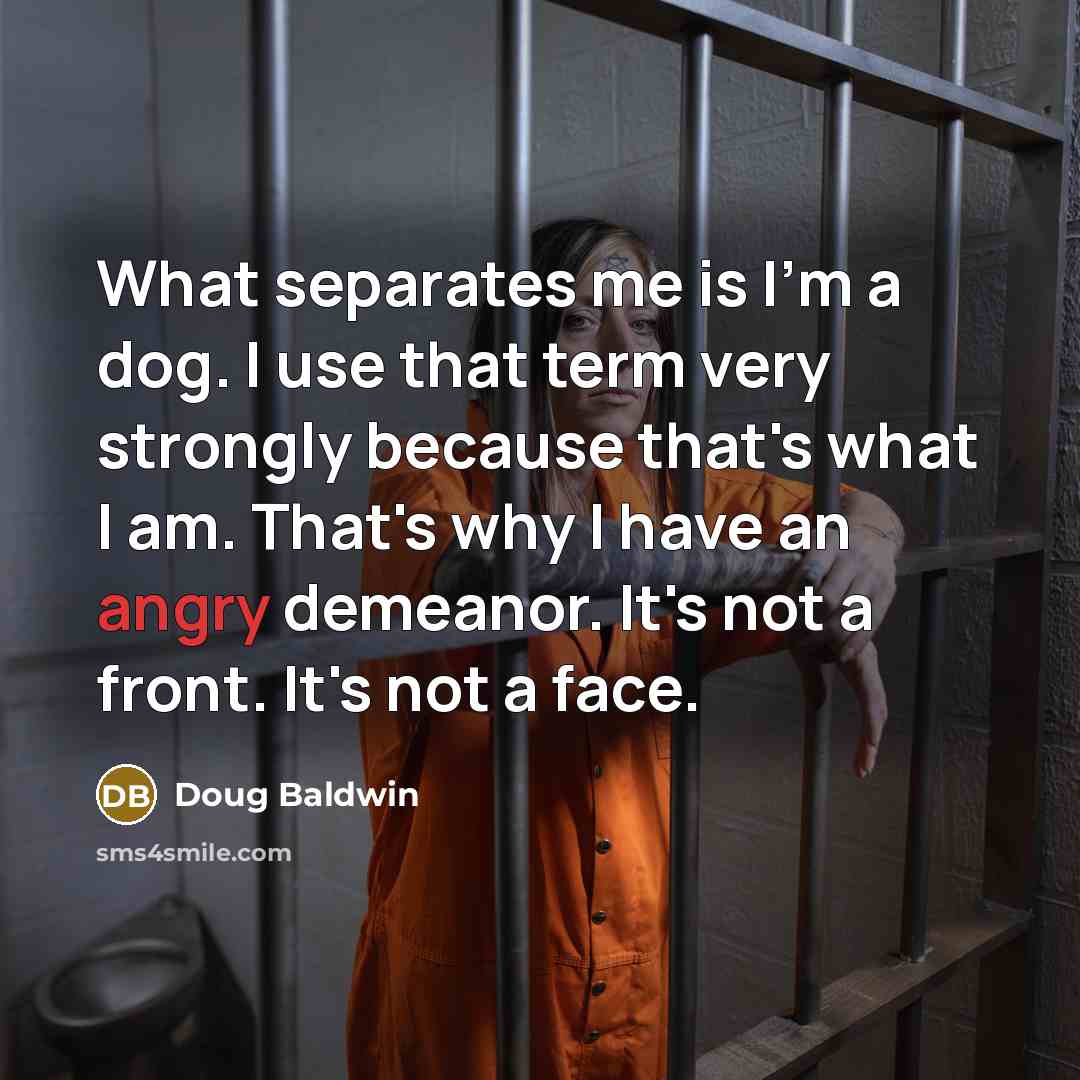 “What separates me is I'm a dog. I use that…” quote by Doug Baldwin