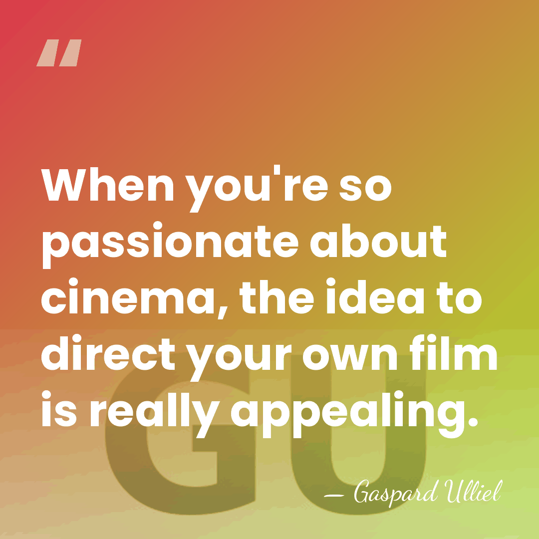 When you're so passionate about cinema, the idea to direct your own&hellip; - Gaspard Ulliel