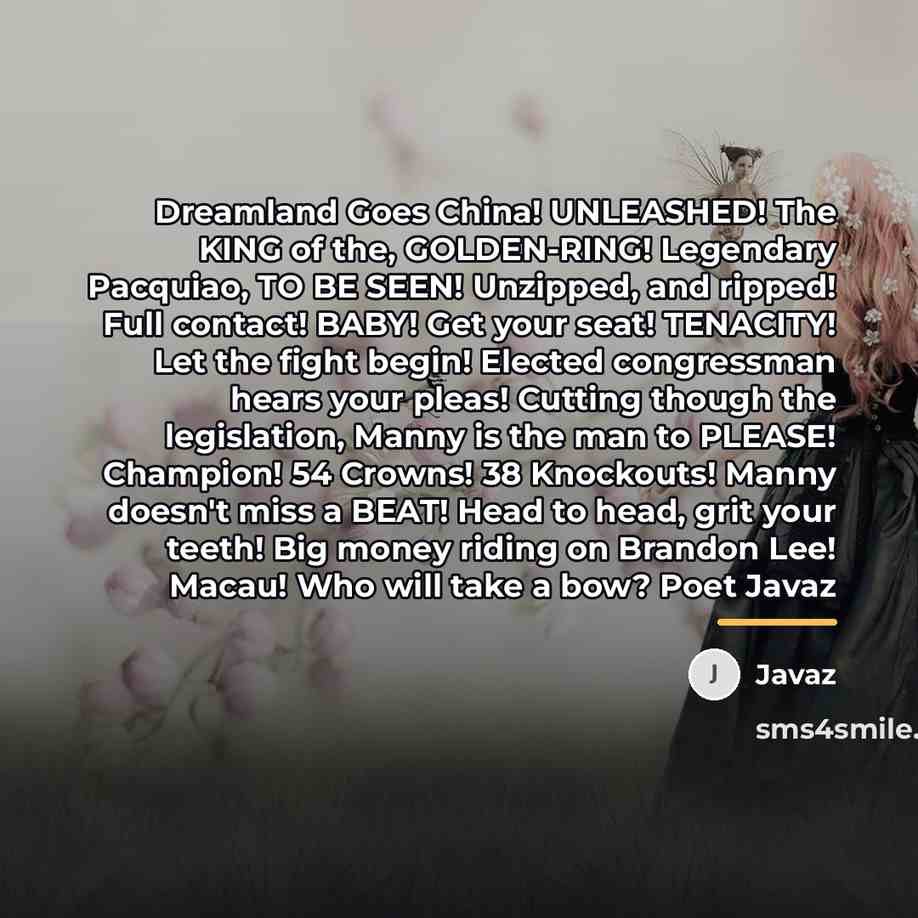 “Dreamland Goes China! UNLEASHED! The KING of the, GOLDEN-RING! Legendary…” quote by Javaz