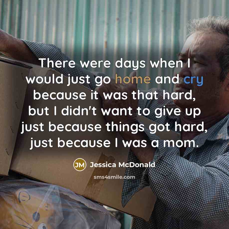“There were days when I would just go home and…” quote by Jessica McDonald