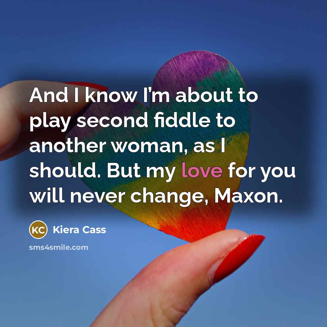 “And I know I’m about to play second fiddle to…” quote by Kiera Cass