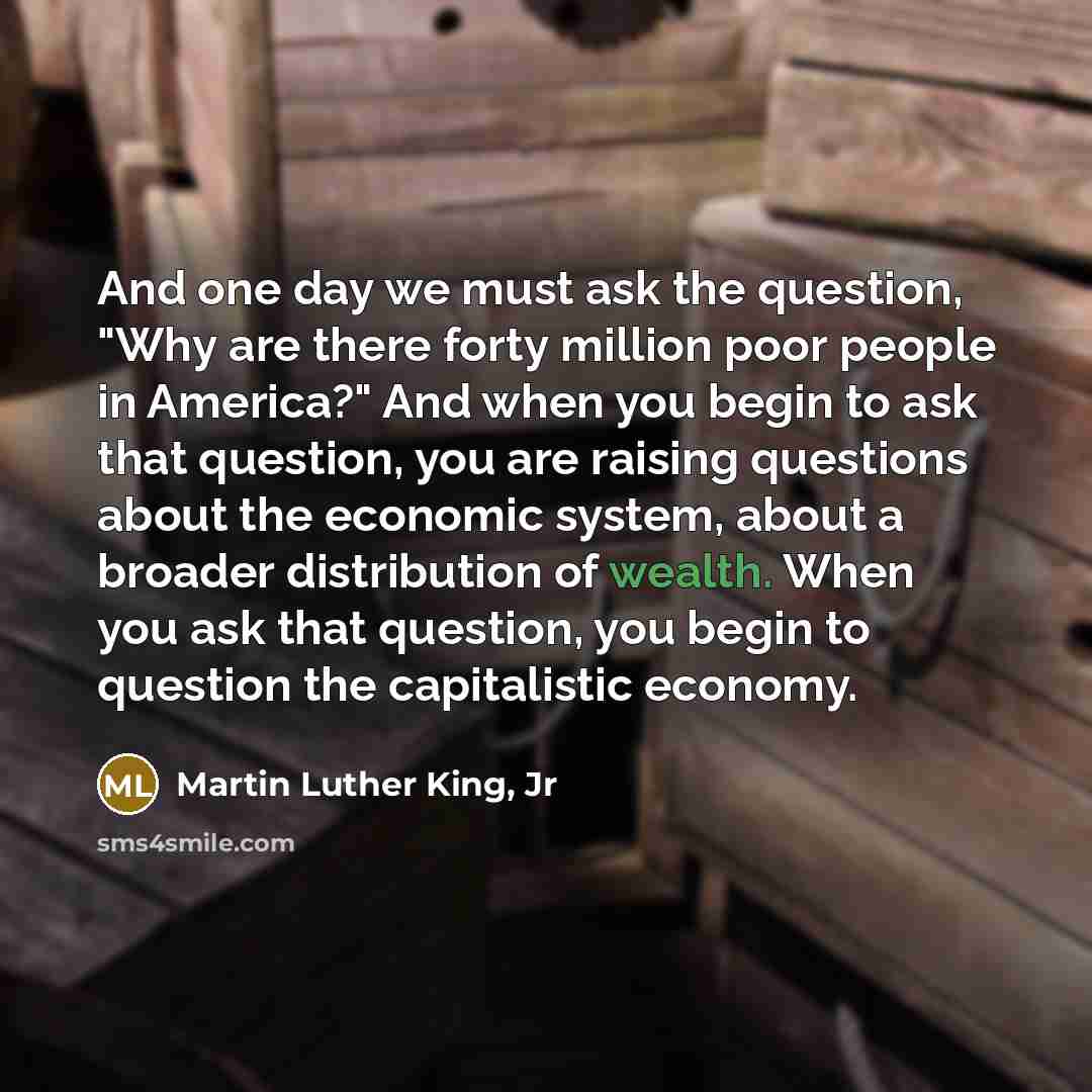 “And one day we must ask the question, "Why are…” quote by Martin Luther King, Jr