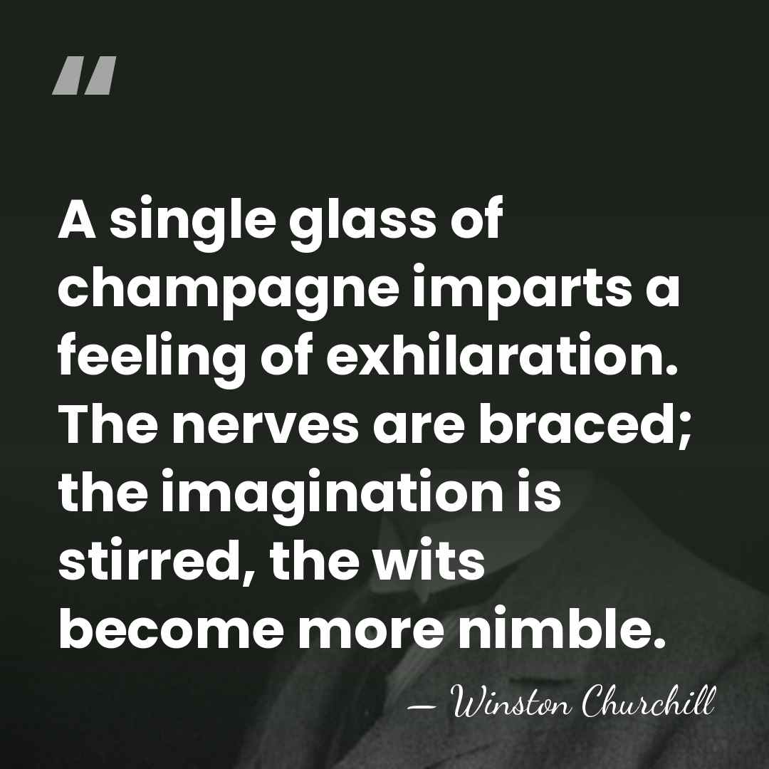 A single glass of champagne imparts a feeling of exhilaration. The nerves&hellip; - Winston Churchill