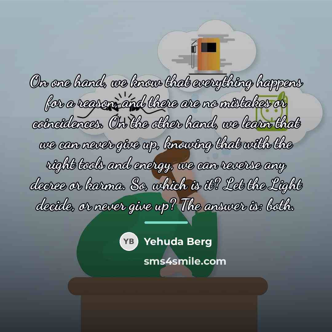 “On one hand, we know that everything happens for a…” quote by Yehuda Berg