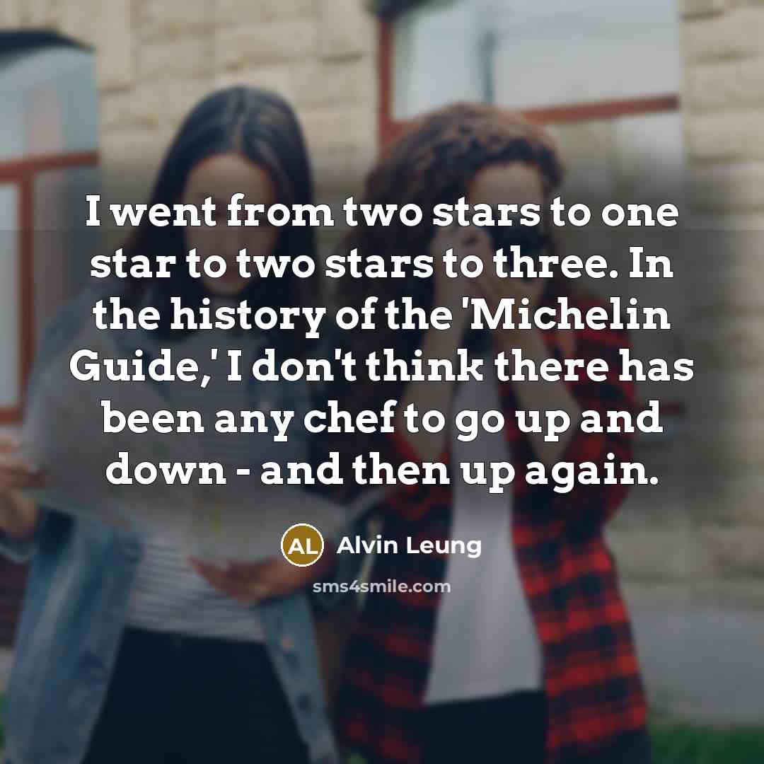 “I went from two stars to one star to two…” quote by Alvin Leung