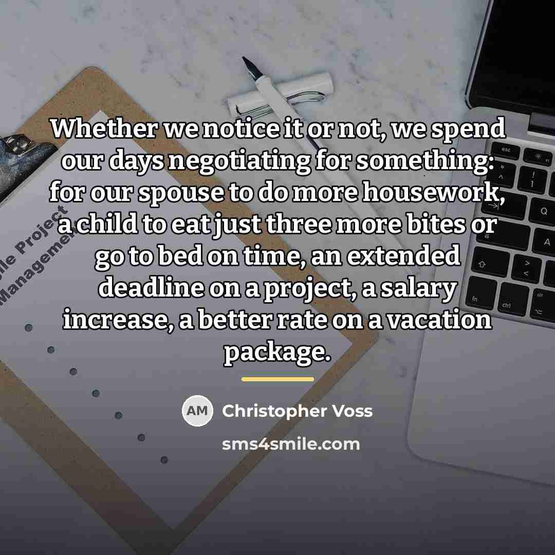 “Whether we notice it or not, we spend our days…” quote by Christopher Voss