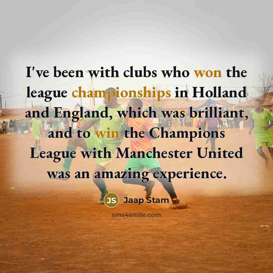 “I've been with clubs who won the league championships in…” quote by Jaap Stam