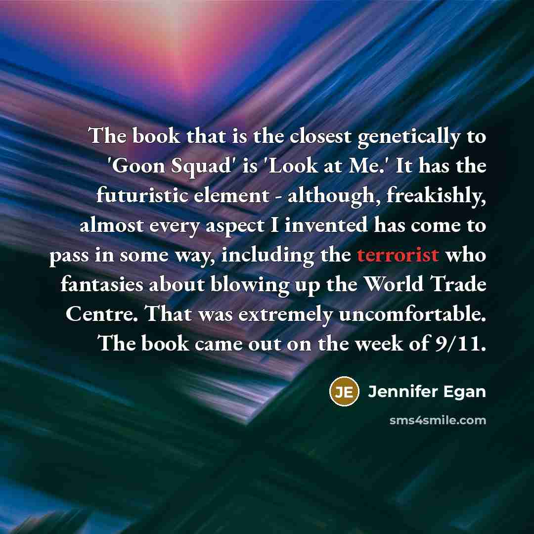 “The book that is the closest genetically to 'Goon Squad'…” quote by Jennifer Egan