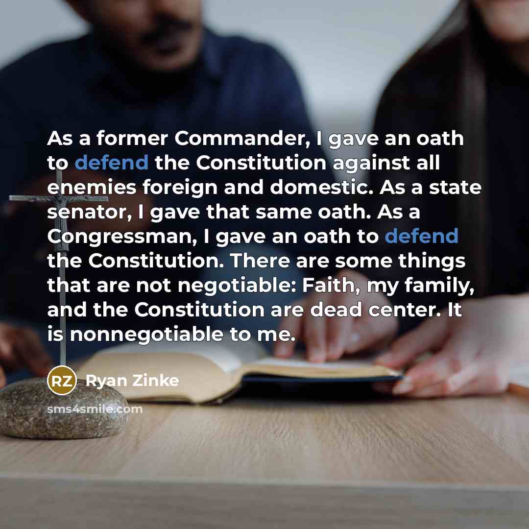 “As a former Commander, I gave an oath to defend…” quote by Ryan Zinke