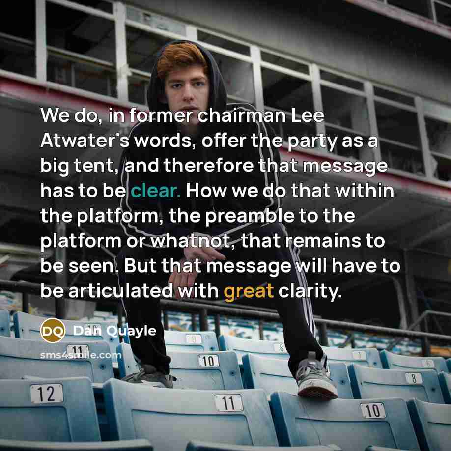 “We do, in former chairman Lee Atwater's words, offer the…” quote by Dan Quayle