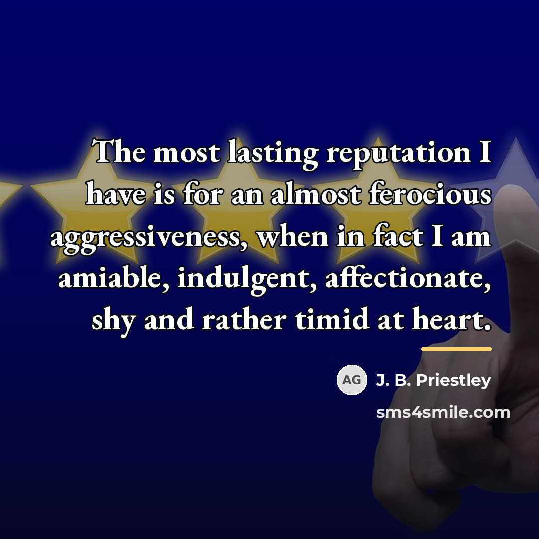 “The most lasting reputation I have is for an almost…” quote by J. B. Priestley