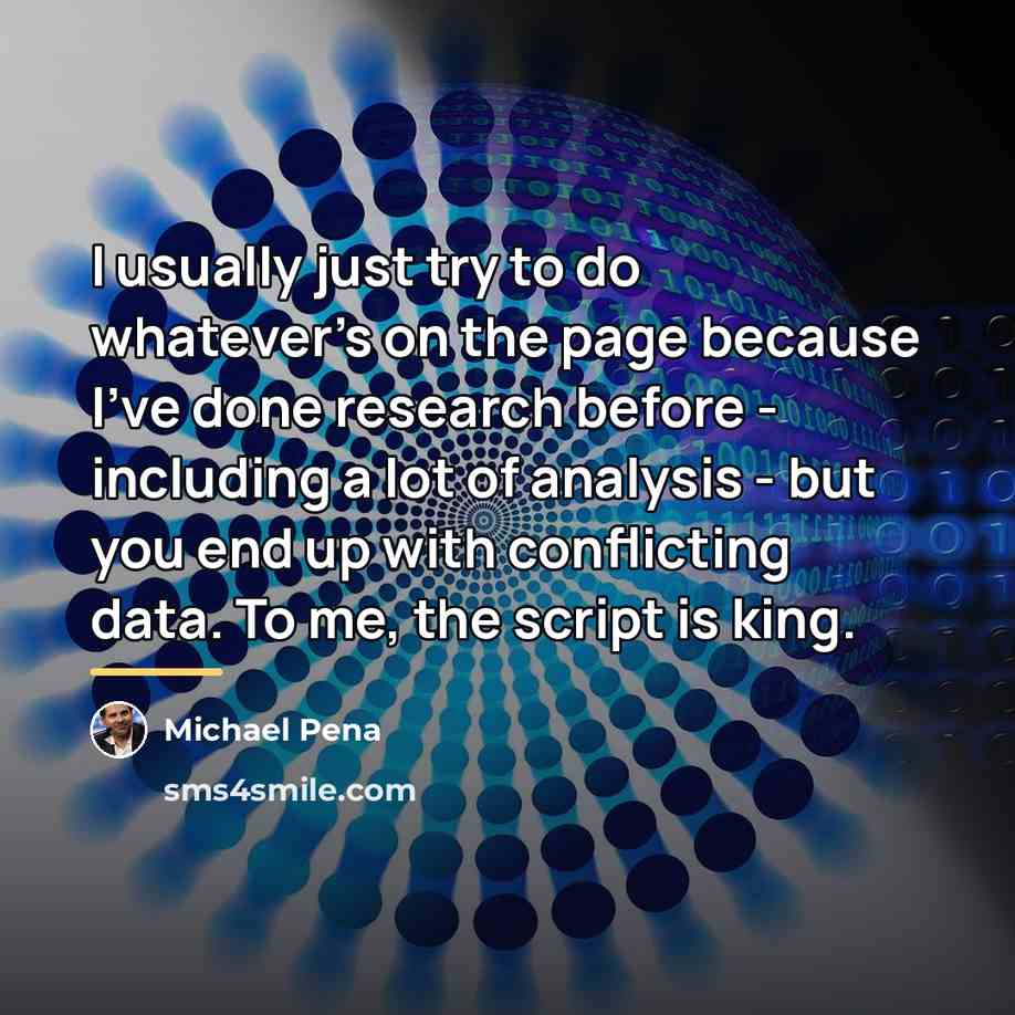 “I usually just try to do whatever's on the page…” quote by Michael Pena