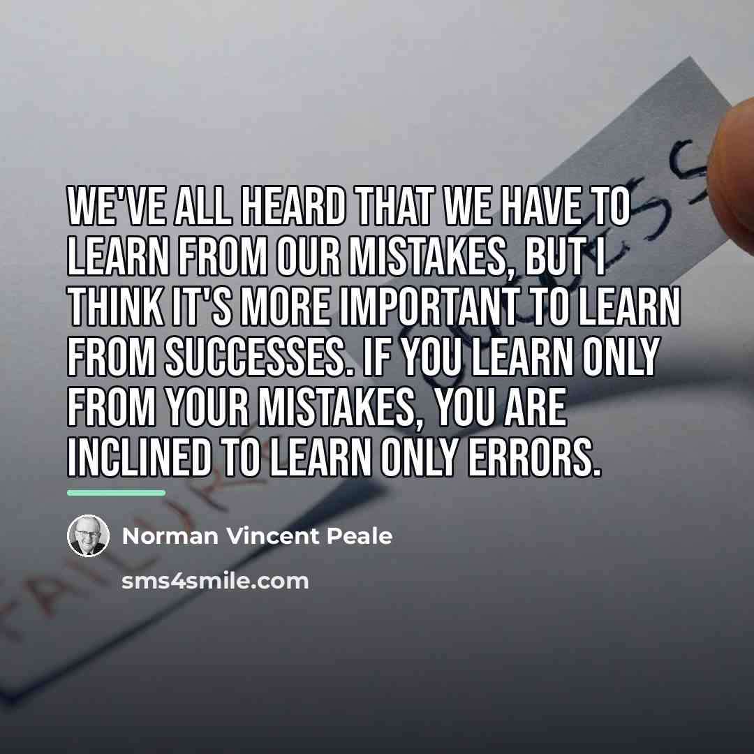 “We've all heard that we have to learn from our…” quote by Norman Vincent Peale