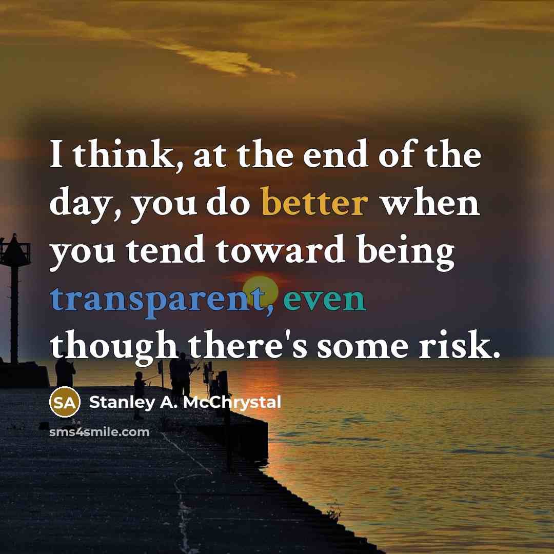“I think, at the end of the day, you do…” quote by Stanley A. McChrystal
