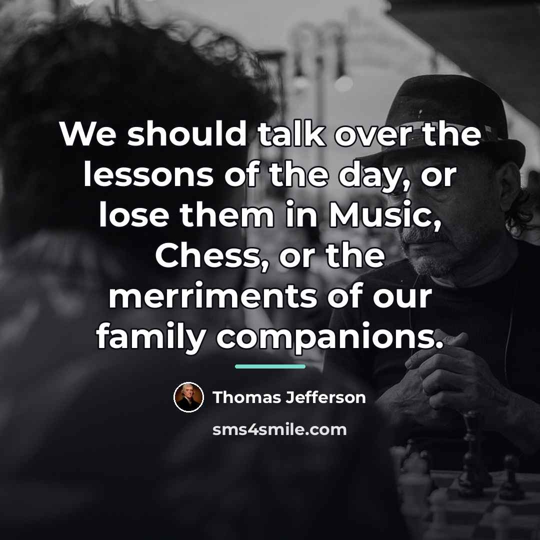 “We should talk over the lessons of the day, or…” quote by Thomas Jefferson