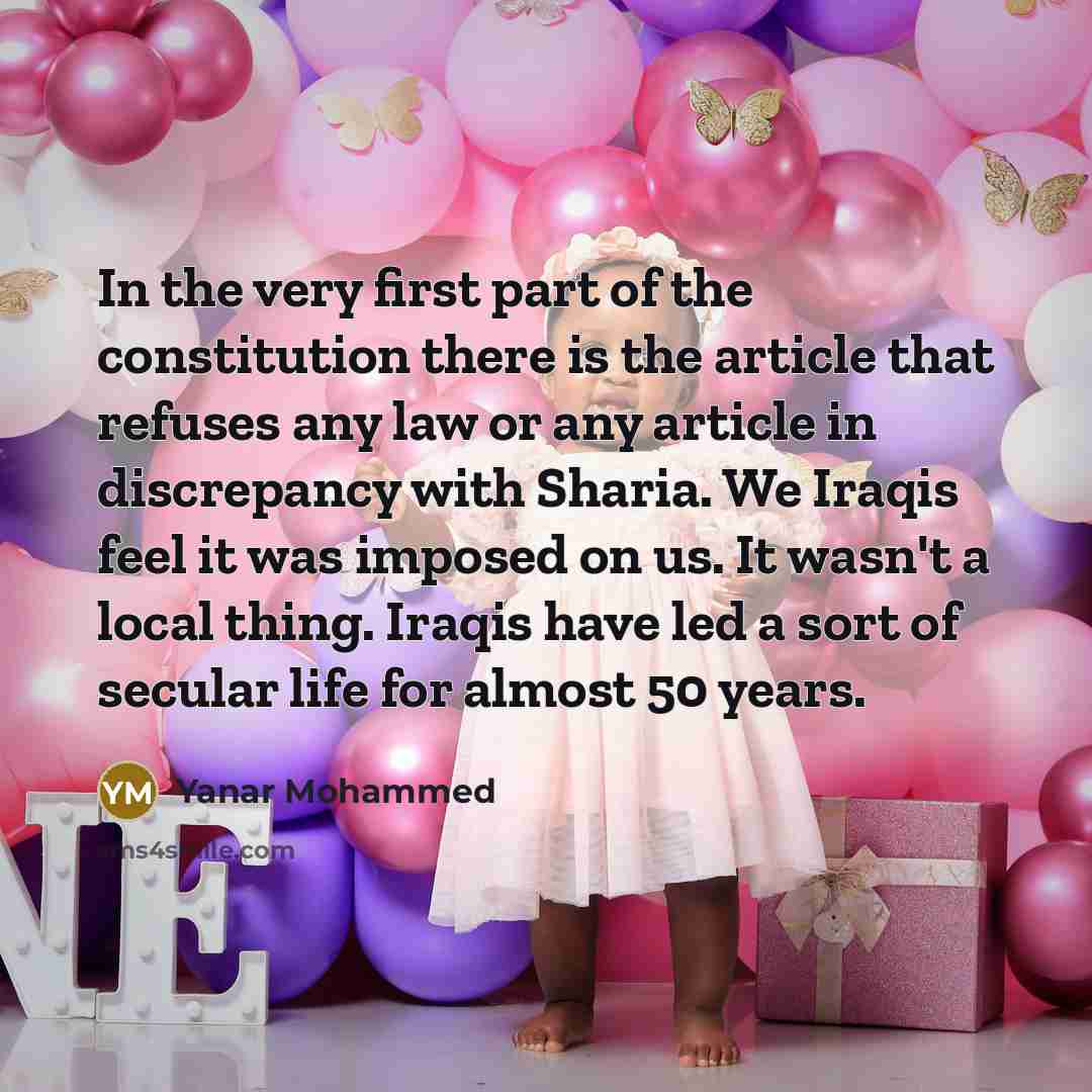 “In the very first part of the constitution there is…” quote by Yanar Mohammed