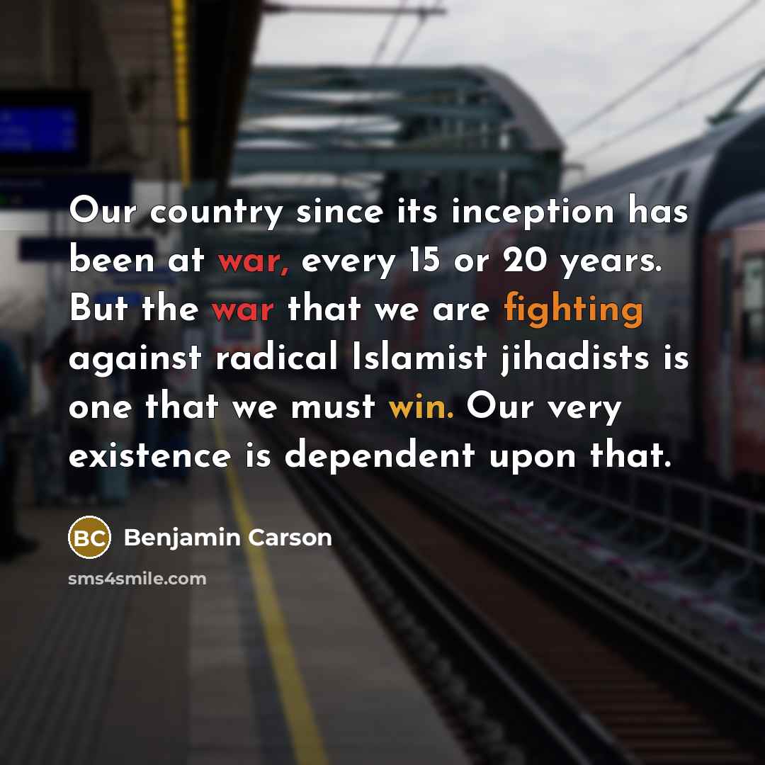 “Our country since its inception has been at war, every…” quote by Benjamin Carson