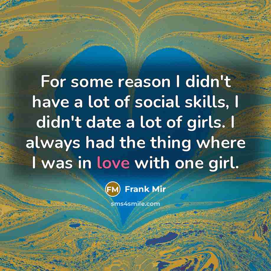 “For some reason I didn't have a lot of social…” quote by Frank Mir