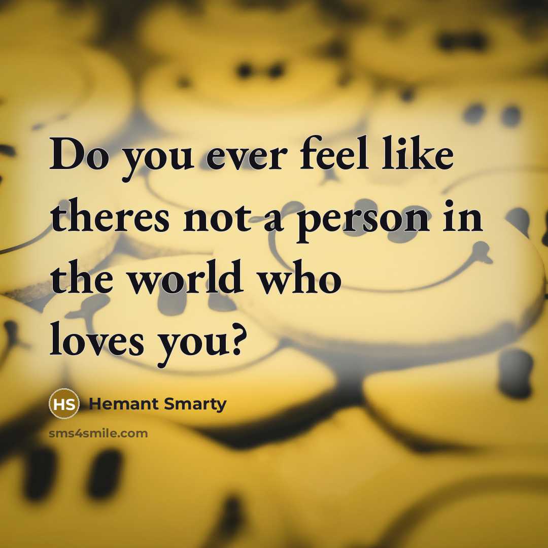 “Do you ever feel like theres not a person in…” quote by Hemant Smarty
