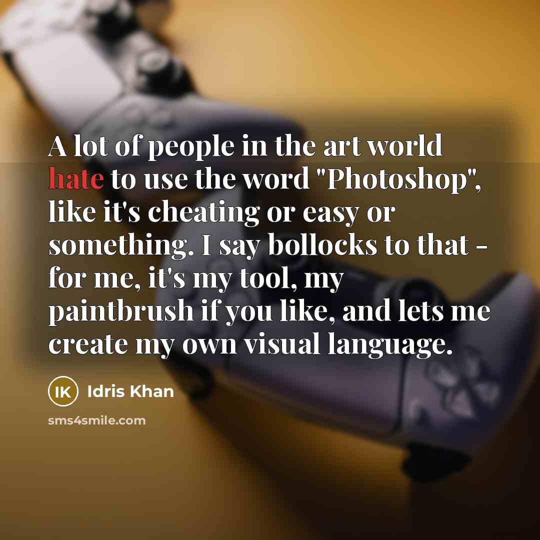 “A lot of people in the art world hate to…” quote by Idris Khan