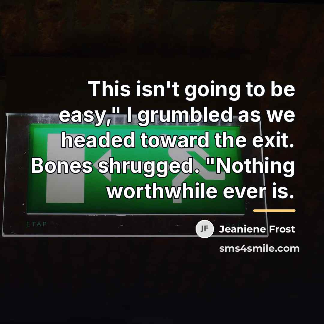 “This isn't going to be easy," I grumbled as we…” quote by Jeaniene Frost